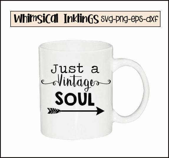 Download Just A Vintage Soul Svg So Fontsy