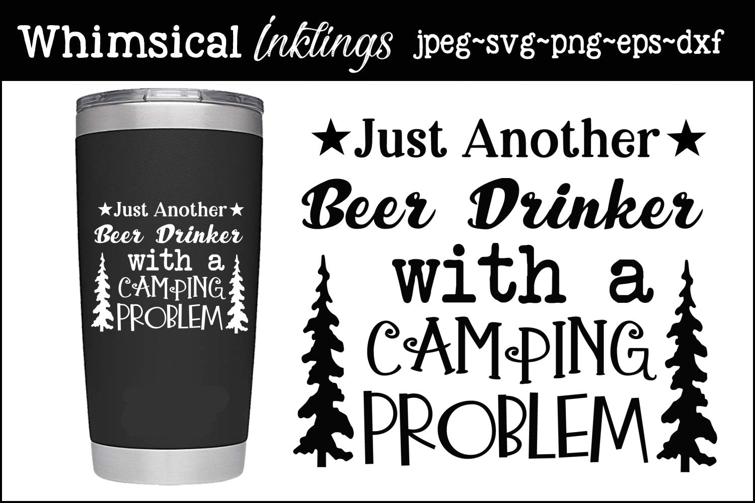 Just Another Beer Drinker Camping Svg So Fontsy