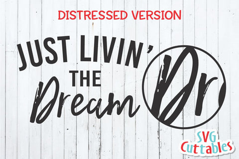 Free Free 283 Livin The Dream Svg SVG PNG EPS DXF File