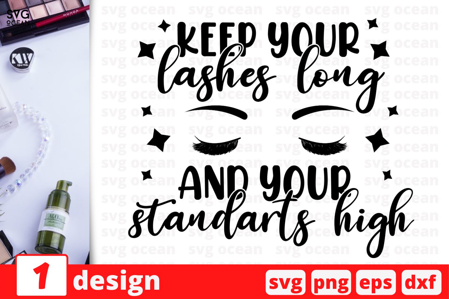 Download Keep Your Lashes Long And Your Standarts High Makeup Quote Cricut Svg So Fontsy