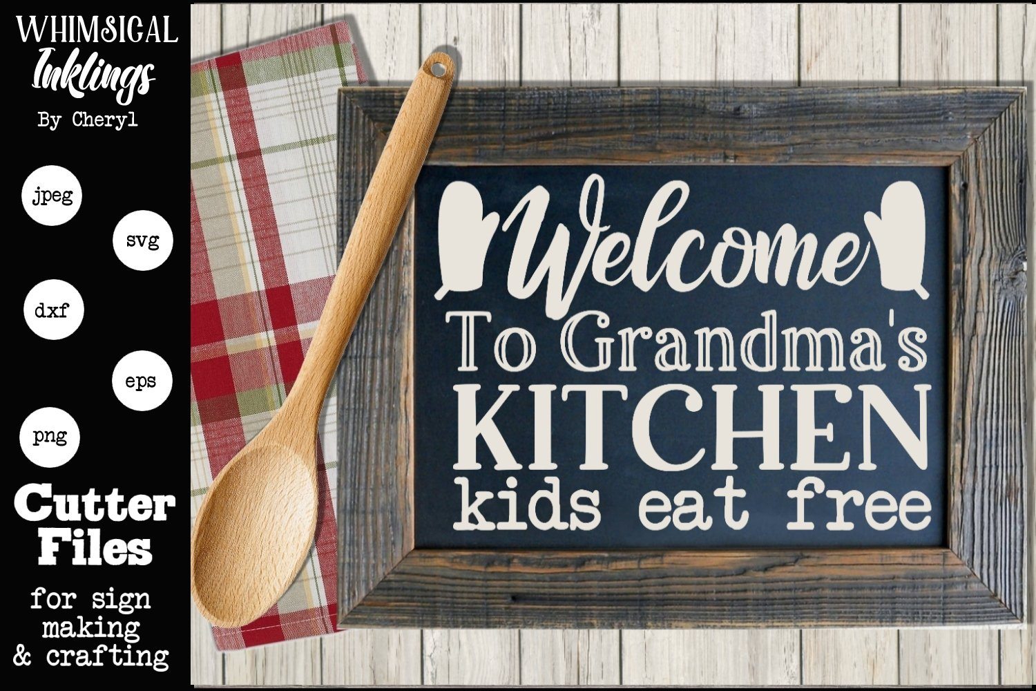 Download Kids Eat Free Grandmas Kitchen Svg So Fontsy