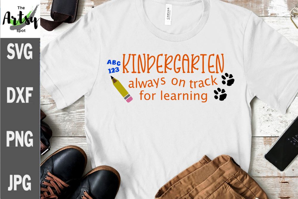 Download Kindergarten Svg Kindergarten Quote Kindergarten Shirt Design So Fontsy