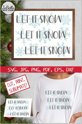 Download Let It Snow Christmas Svg Sublimation Png And Printable So Fontsy