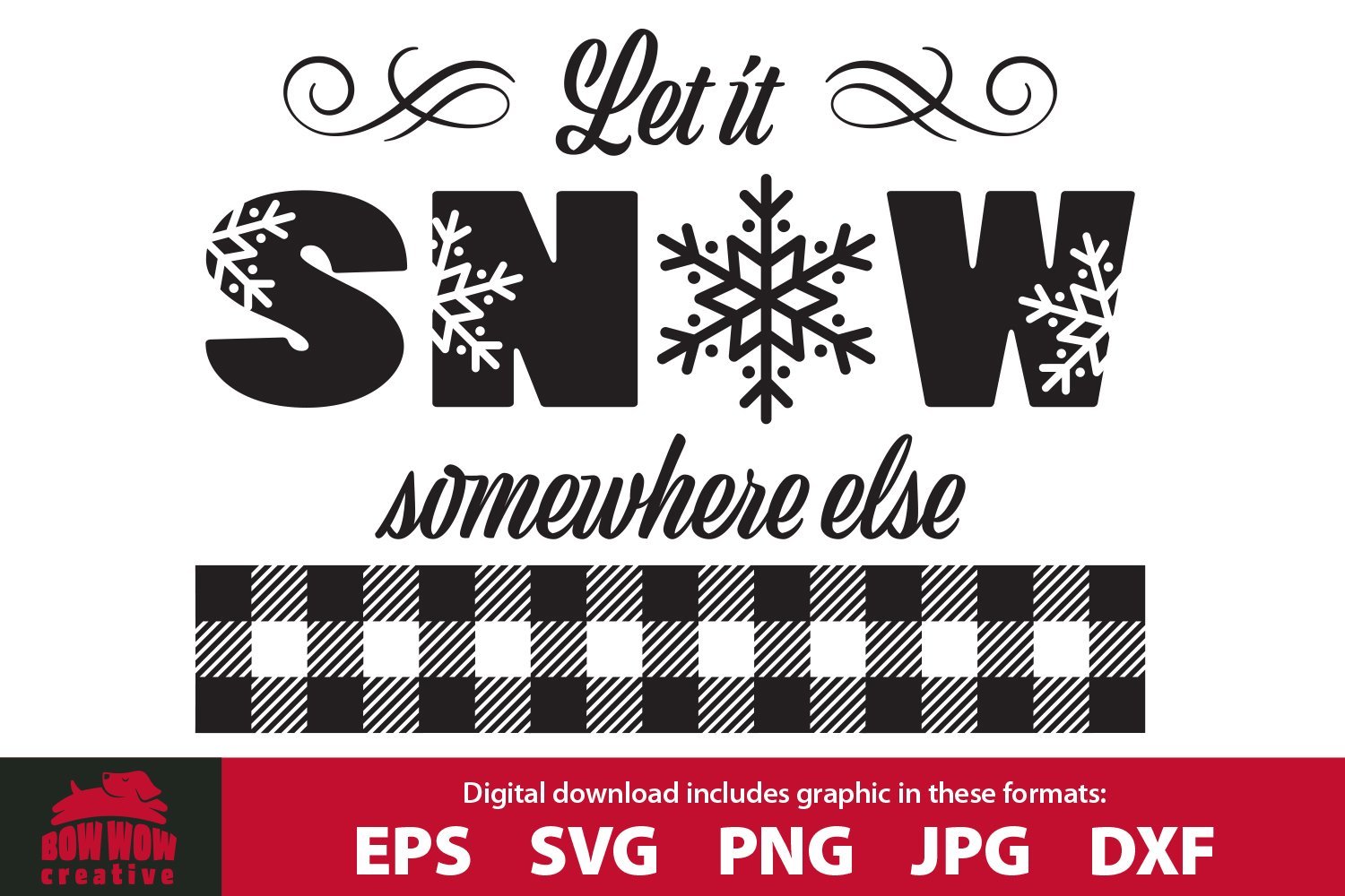 Free Free 350 Let It Snow Somewhere Else Svg SVG PNG EPS DXF File