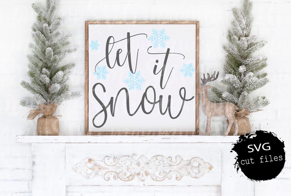 Download Let It Snow Svg Snowflakes Svg Christmas Svg Christmas Sign Svg Cr So Fontsy