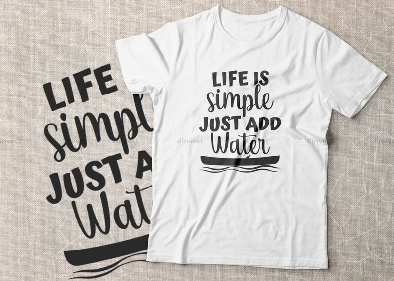Download life is simple just add water svg file, Kayak SVG File, Kayaking SVG, Canoe Svg, Canoe ...