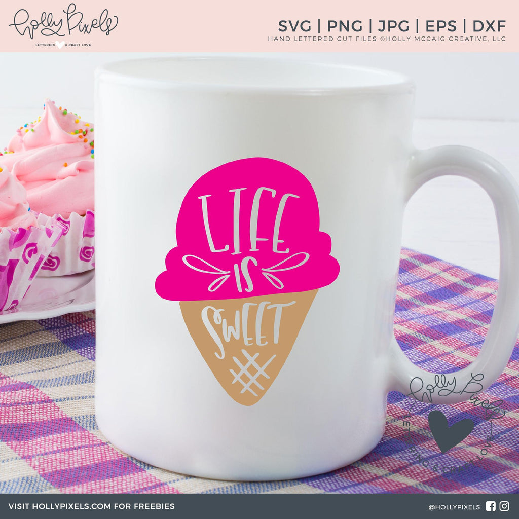 Free Free 328 Life Is Sweet Svg SVG PNG EPS DXF File