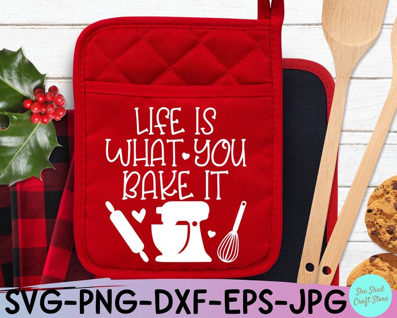 Life Is What You Bake It Christmas Pot Holder SVG - So Fontsy