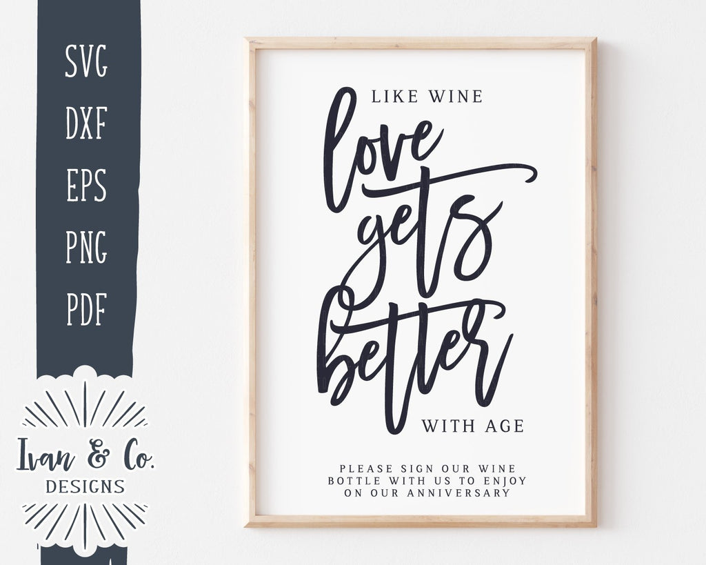 Download Like Wine Love Gets Better With Age SVG Files | Wine ...