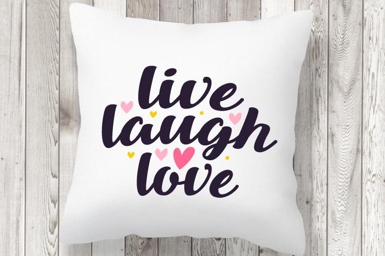 Download Live Laugh Love Svg Valentine Svg Shirt Svg Silhouette Cricut Valentines Day So Fontsy