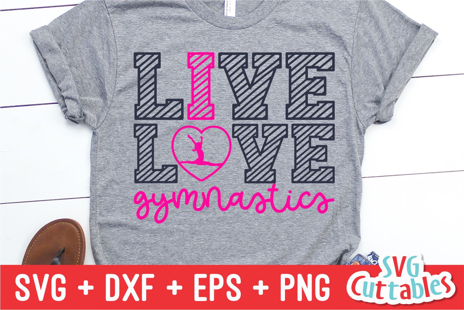 Download Live Love Gymnastics Svg Gymnastics Cut File Svg Dxf Eps Png Shirt Design Silhouette Cricut Digital File So Fontsy