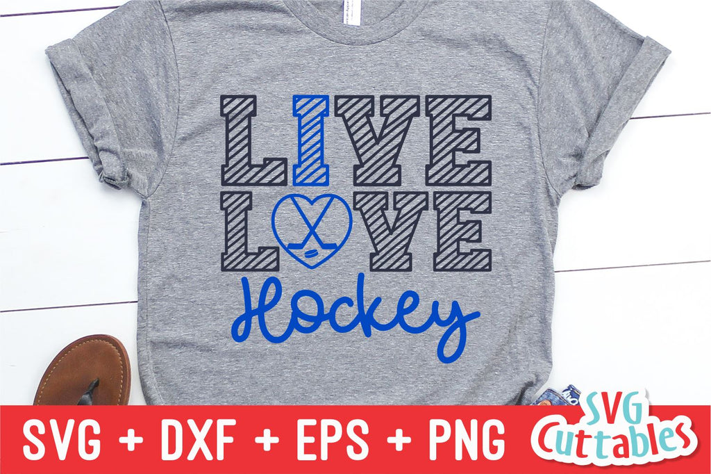 Download Live Love Hockey svg - Hockey Cut File - Hockey Saying ...