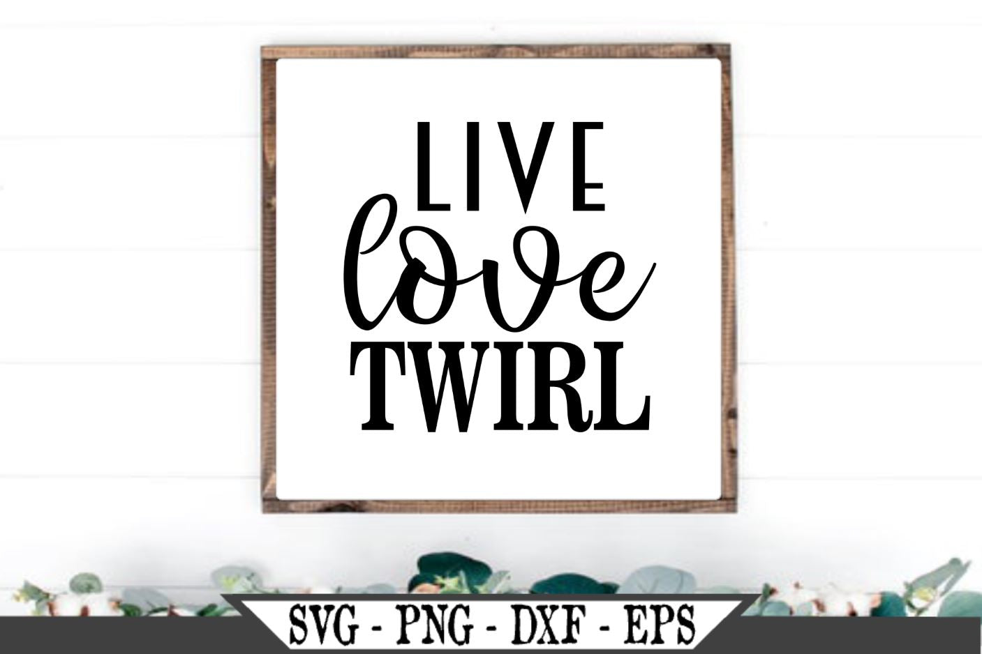 Download Live Love Twirl Svg Vector Cut File Funny Dance So Fontsy