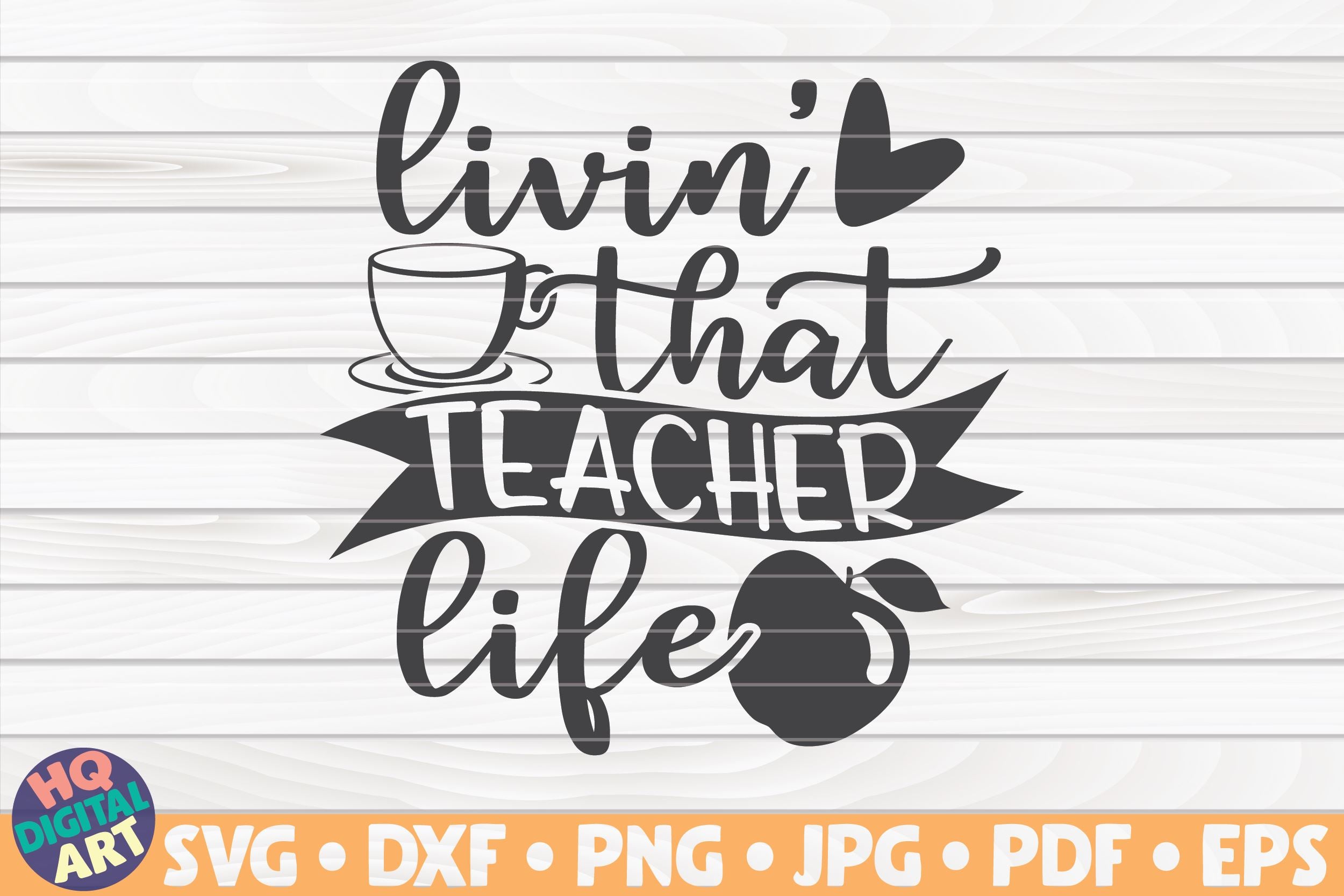 Download Living That Teacher Life Svg Teacher Quote So Fontsy