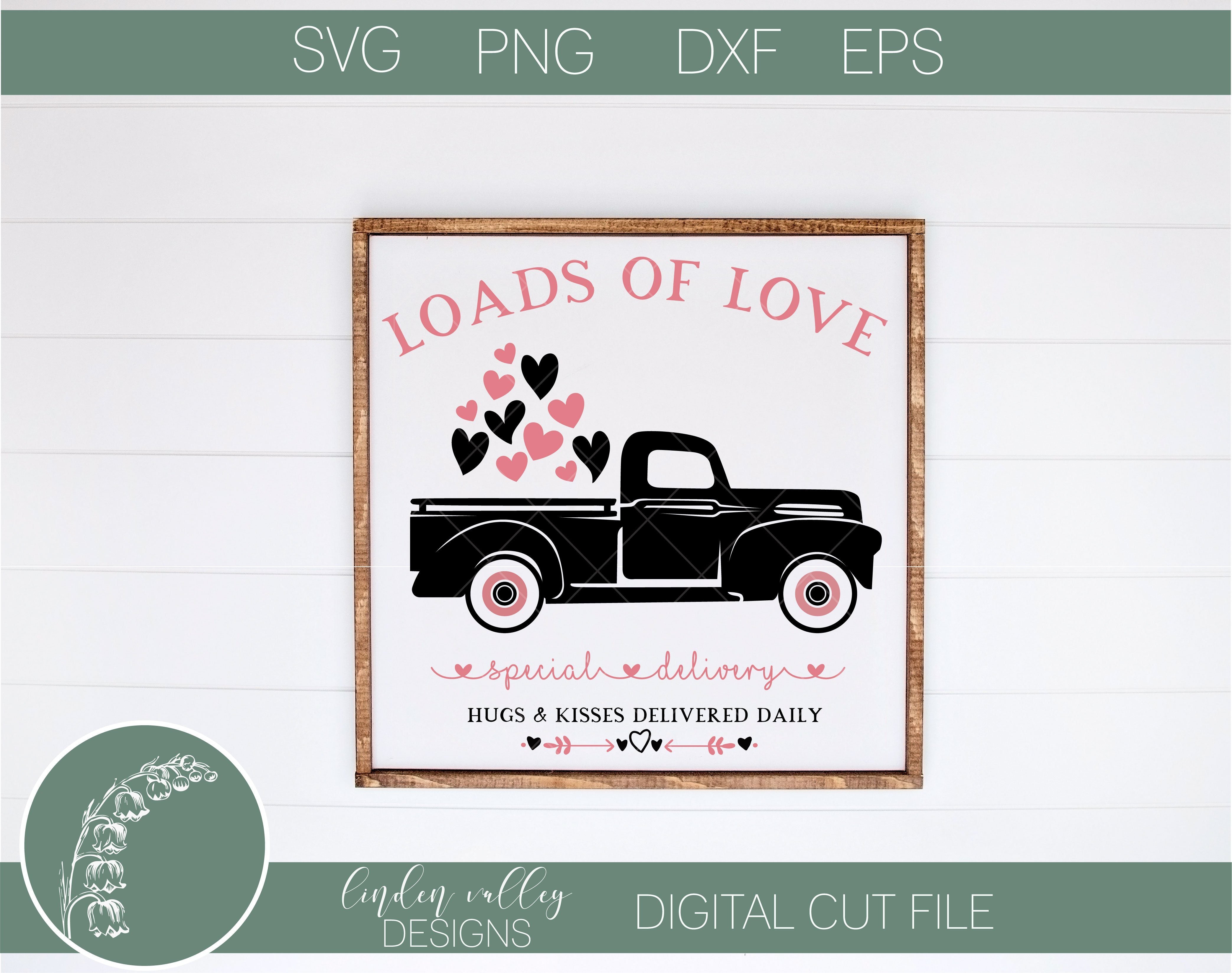 Download Loads Of Love Valentines Svg Vintage Truck Svg Valentines Day Svg So Fontsy