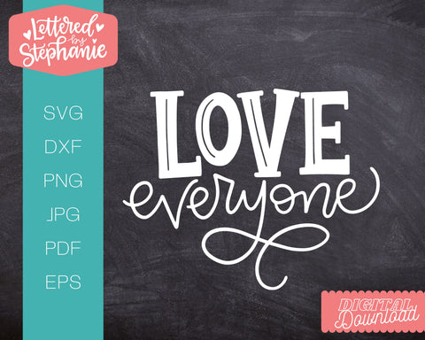 Free Free Love Everyone Svg 378 SVG PNG EPS DXF File