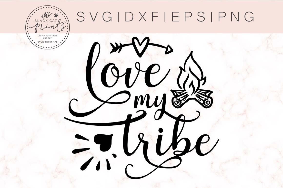 Free Free 339 Love My Tribe Svg SVG PNG EPS DXF File