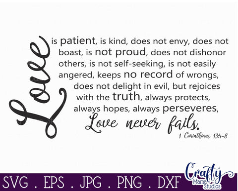 Download Love Never Fails Love Is Patient Love Is Kind Love Svg 1 Corinthians So Fontsy