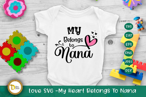 Download Love Svg My Heart Belongs To Nana So Fontsy