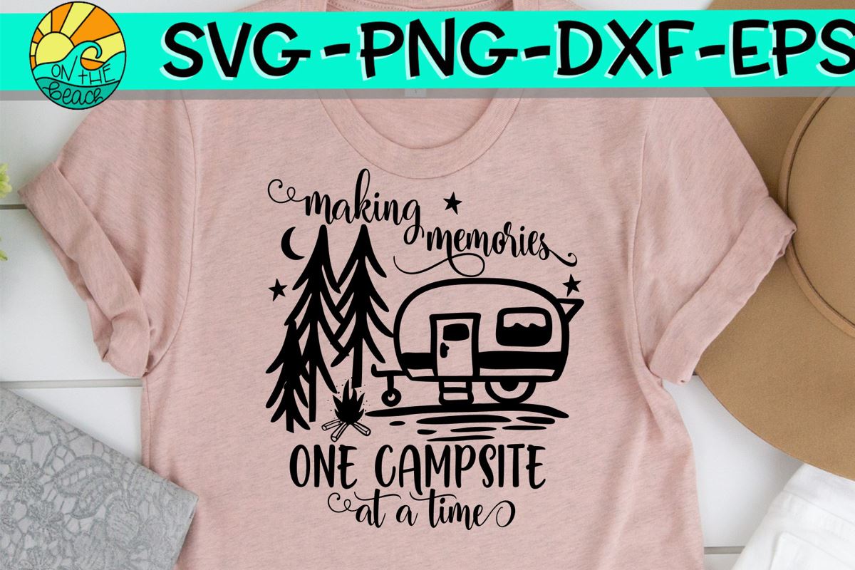 Free Free 69 Making Memories Camping Svg SVG PNG EPS DXF File