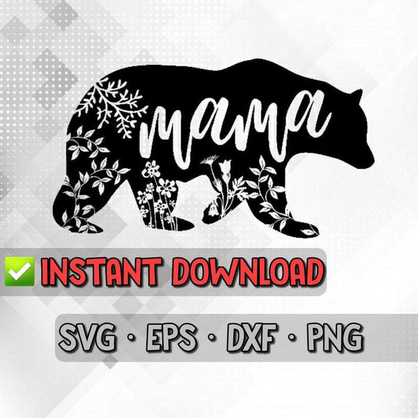 Craft Supplies And Tools Dxf Mama Bear Svg Ready To Cut Files Svg Eps Momma Bear Mom Bear Png