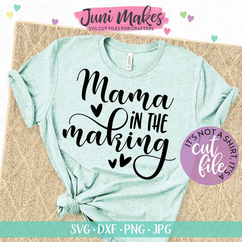 Download Mama In The Making SVG | Pregnancy Announcement SVG | T-Shirt Design - So Fontsy