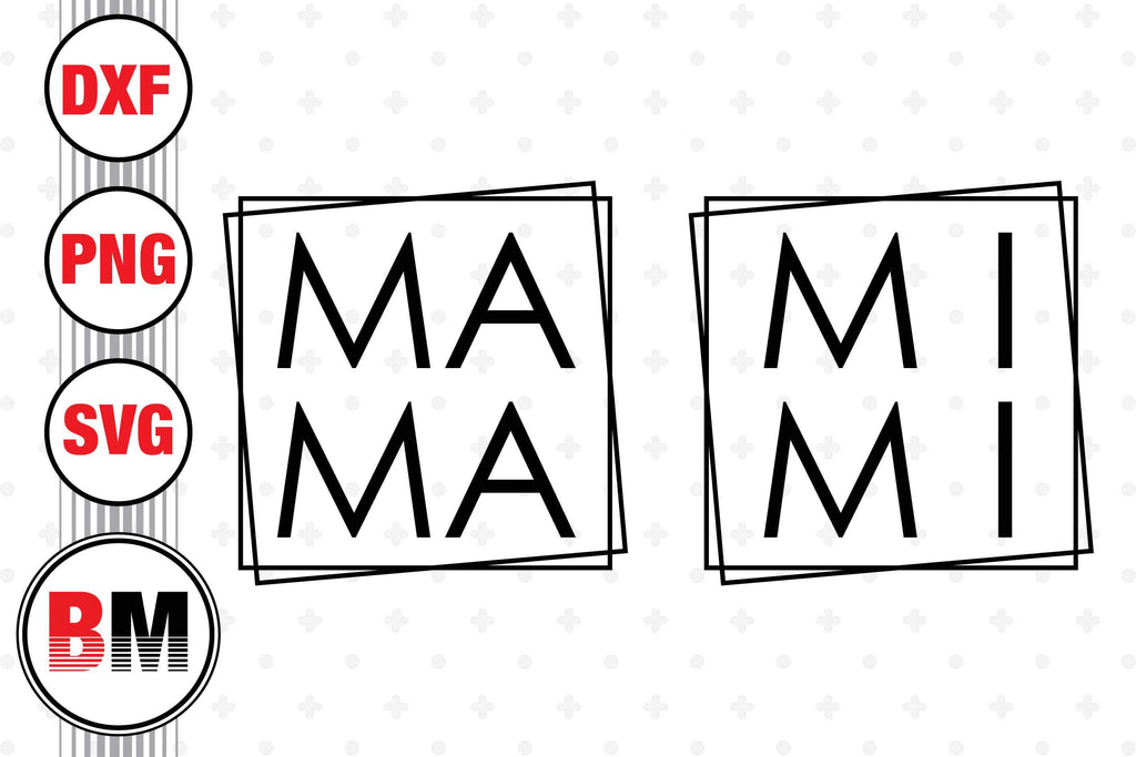 Free Free Mama Svg Square 688 SVG PNG EPS DXF File