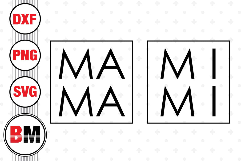 Free Free Mama Svg Square 688 SVG PNG EPS DXF File