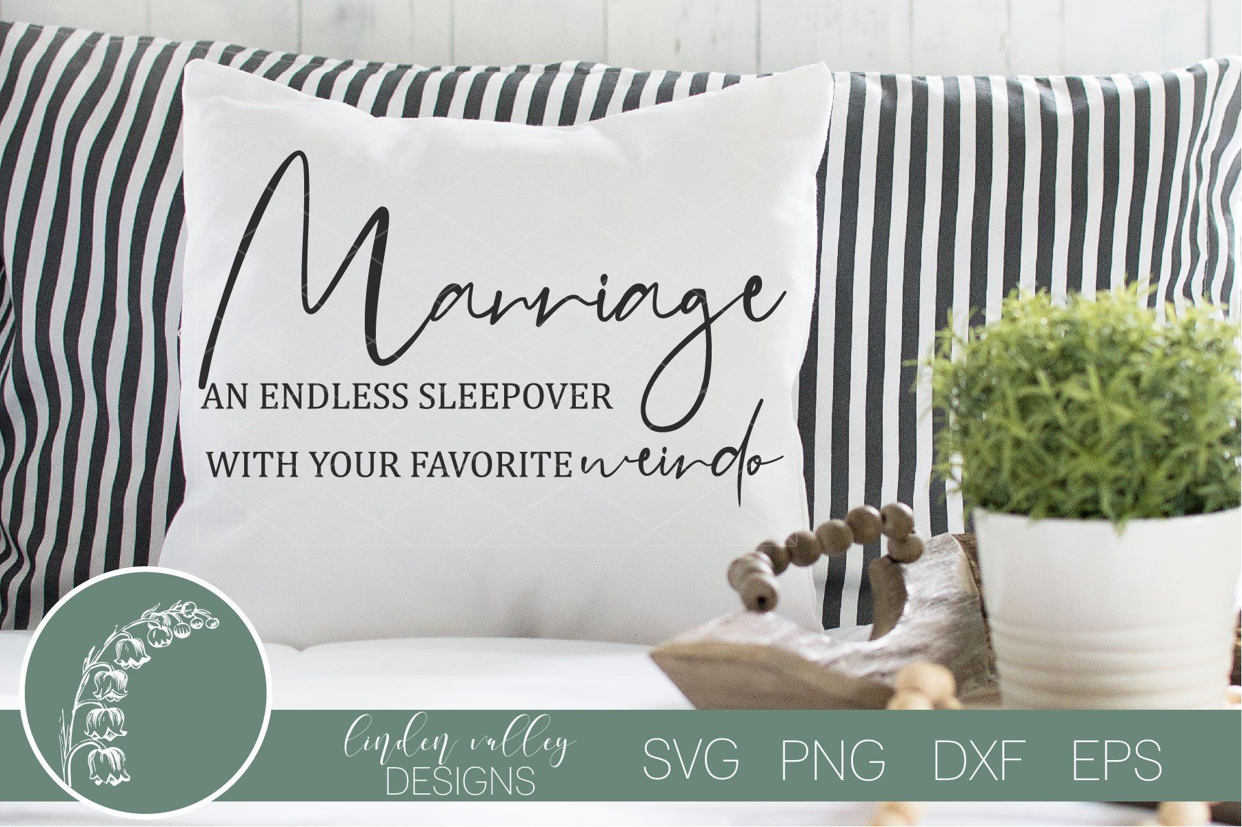 Marriage An Endless Sleepover With Your Favorite Weirdo Svg Love Quote Svg So Fontsy