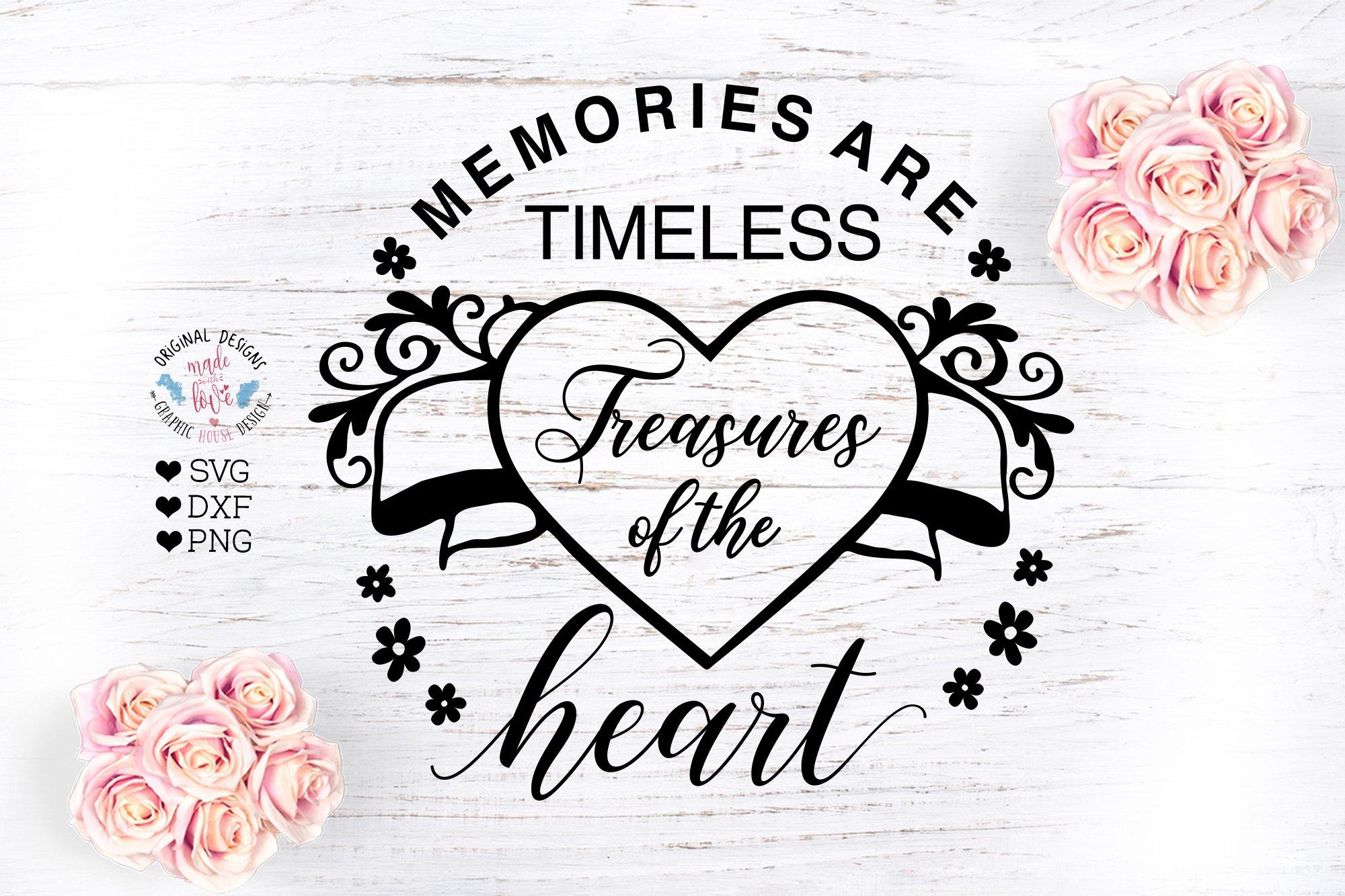 Download Memories Are Timeless Treasures Of The Heart So Fontsy