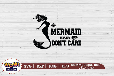 Download Mermaid Hair Don T Care Svg Summer Svg Beach Svg Png Dxf So Fontsy