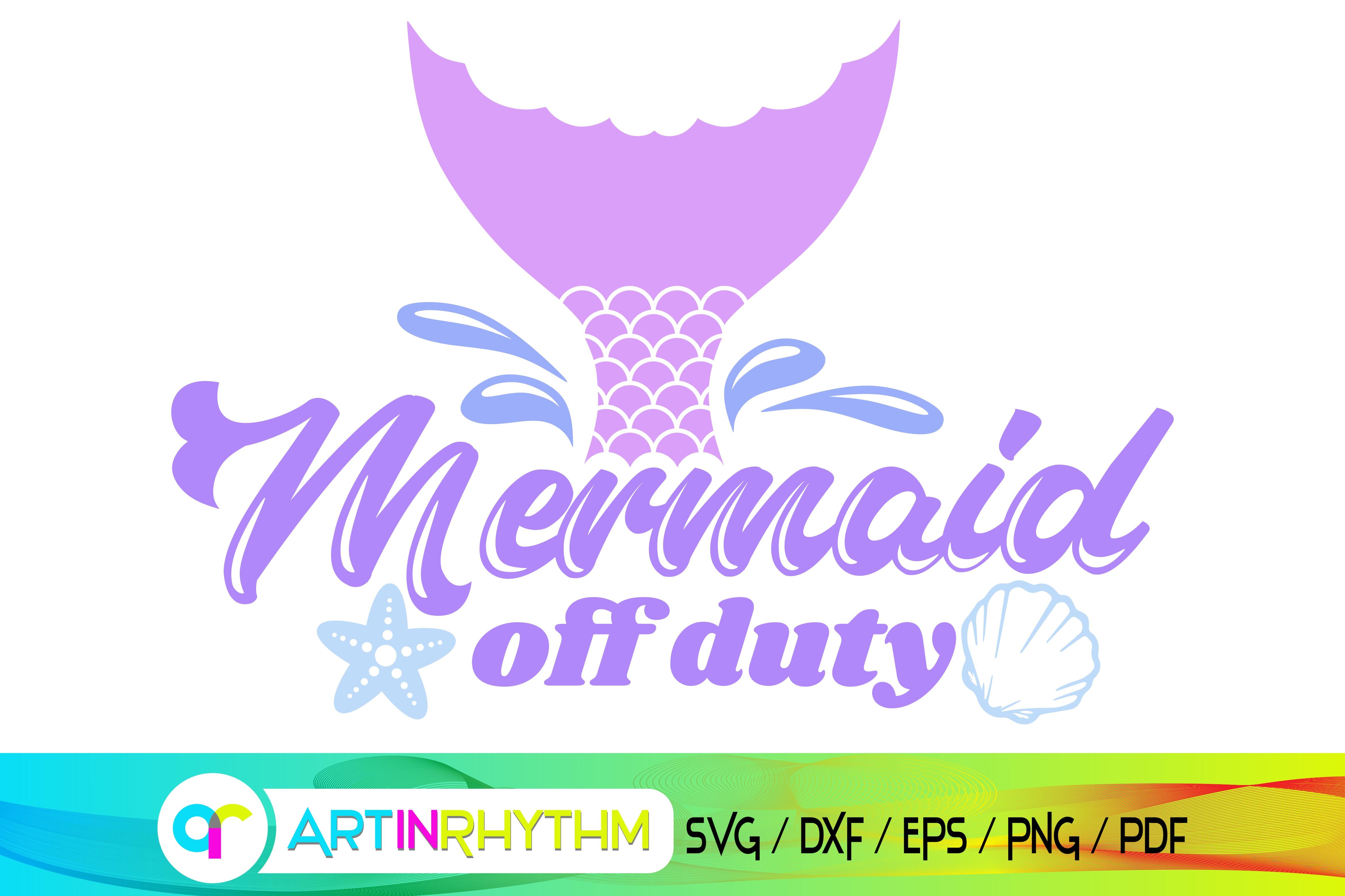 Free Free Mermaid Off Duty Svg 662 SVG PNG EPS DXF File