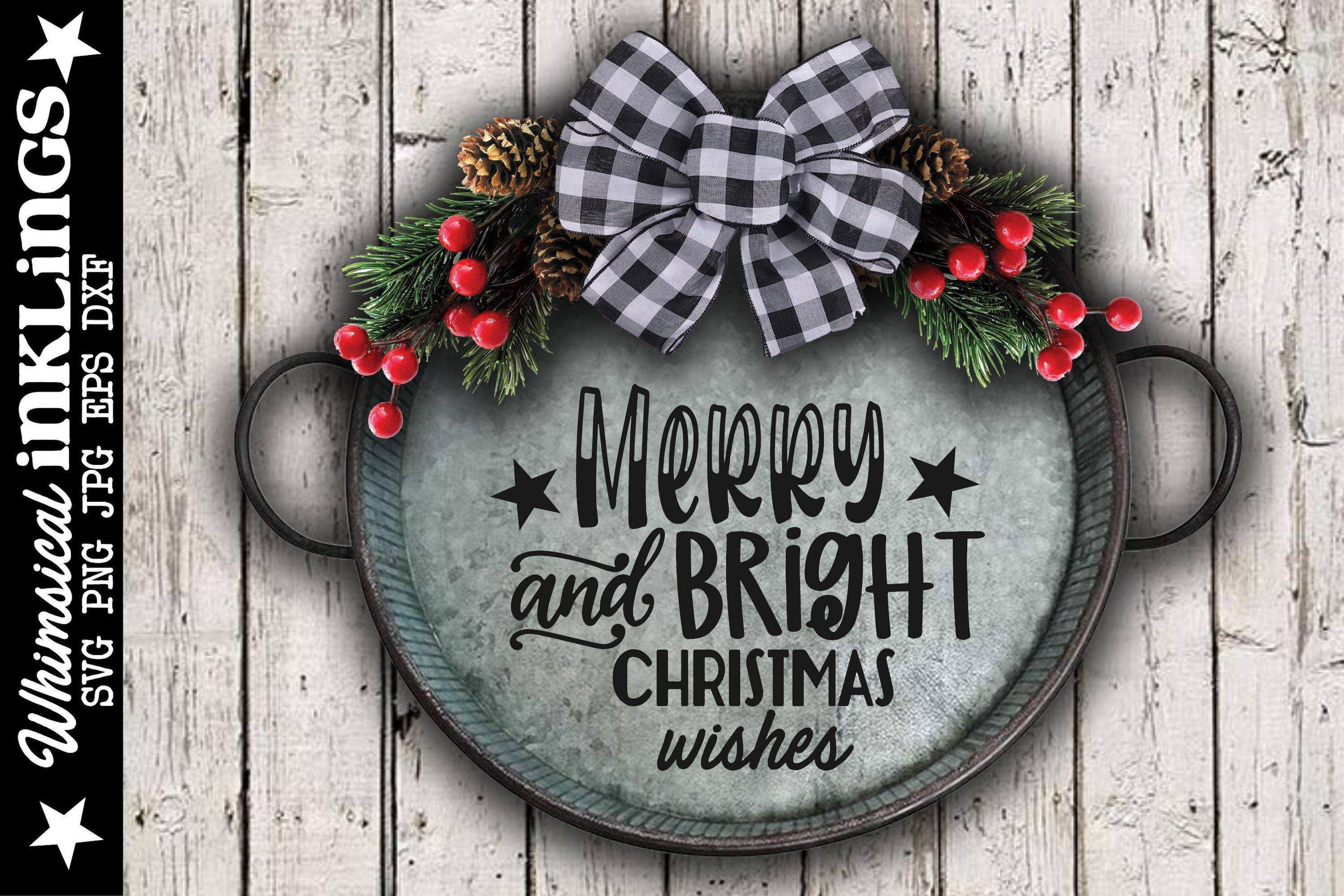 Download Merry And Bright Christmas Wishes Svg So Fontsy