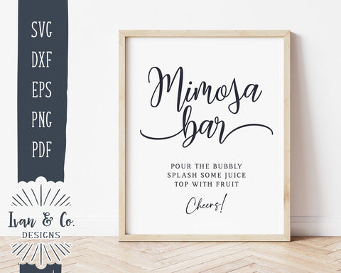 Download Mimosa Bar Svg Files Wedding Svg Wedding Sign Svg Bridal Shower Sign Svg Commercial Use Cricut Silhouette Cut Files 1010265734 So Fontsy