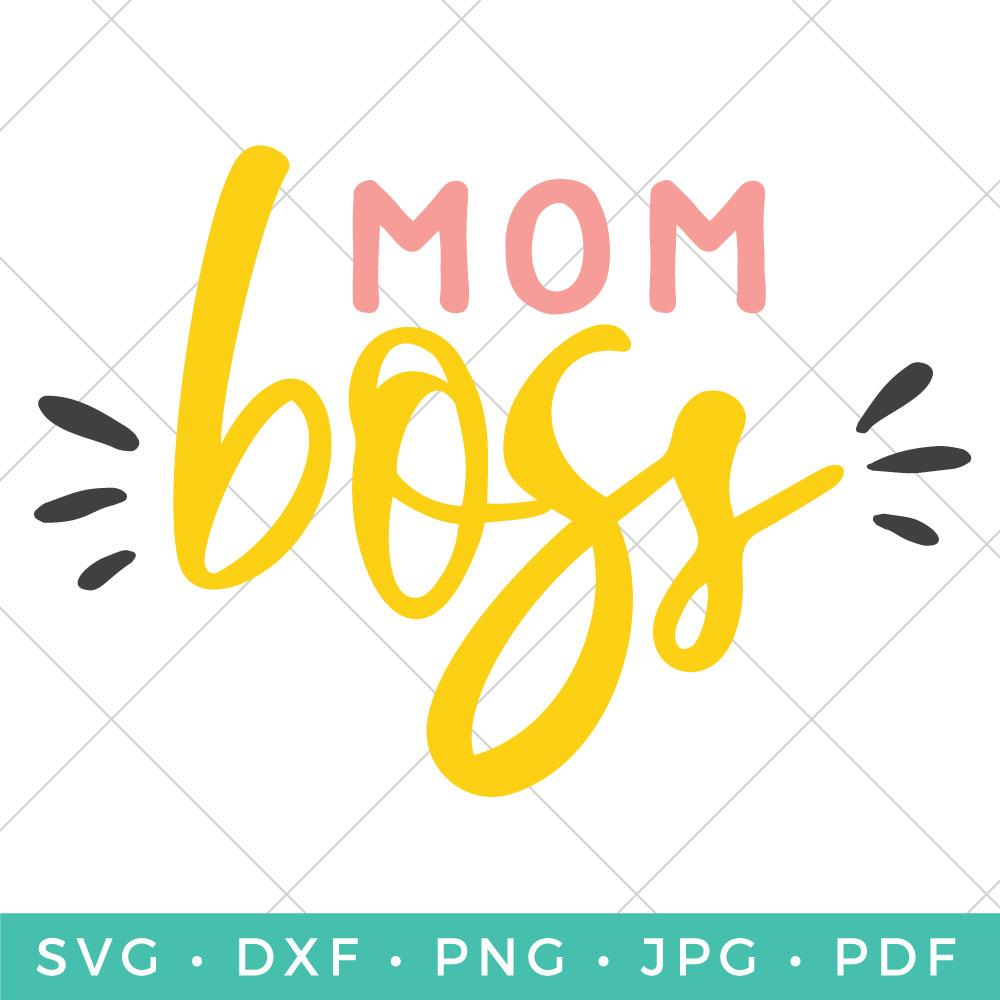 Free Free Mom Boss Svg 705 SVG PNG EPS DXF File