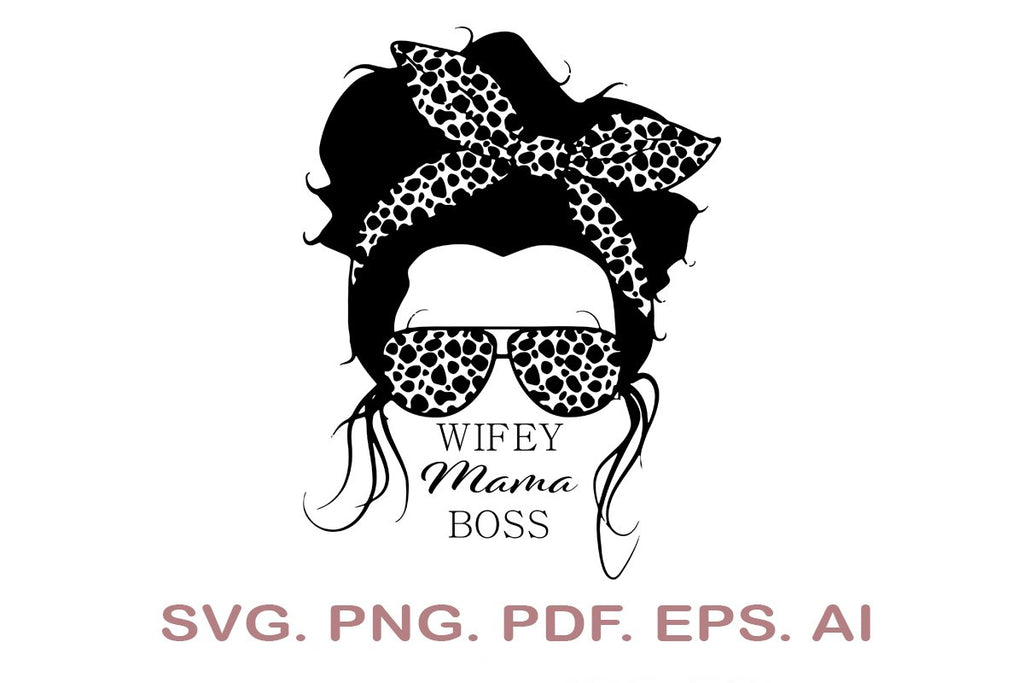 Mom Life Skull Svg Messy Bun Svg Mom Life Svg Boss Mom Svg So Fontsy