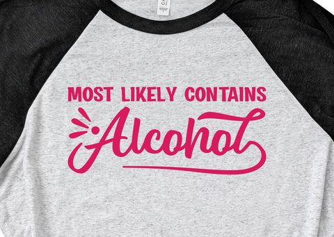 Download Most Likely Contains Alcohol Funny Adult Shirt Svg Design So Fontsy