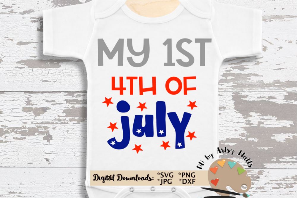 Download My 1st 4th Of July Svg Cute Baby America July 4th Shirt Baby July 4th Onesie So Fontsy