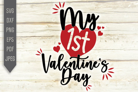 Download My 1st Valentine S Day Svg Valentine S Day Design My First Valentines Day Svg Valentine Svg Baby Shirt Svg Newborn Baby Shirt So Fontsy