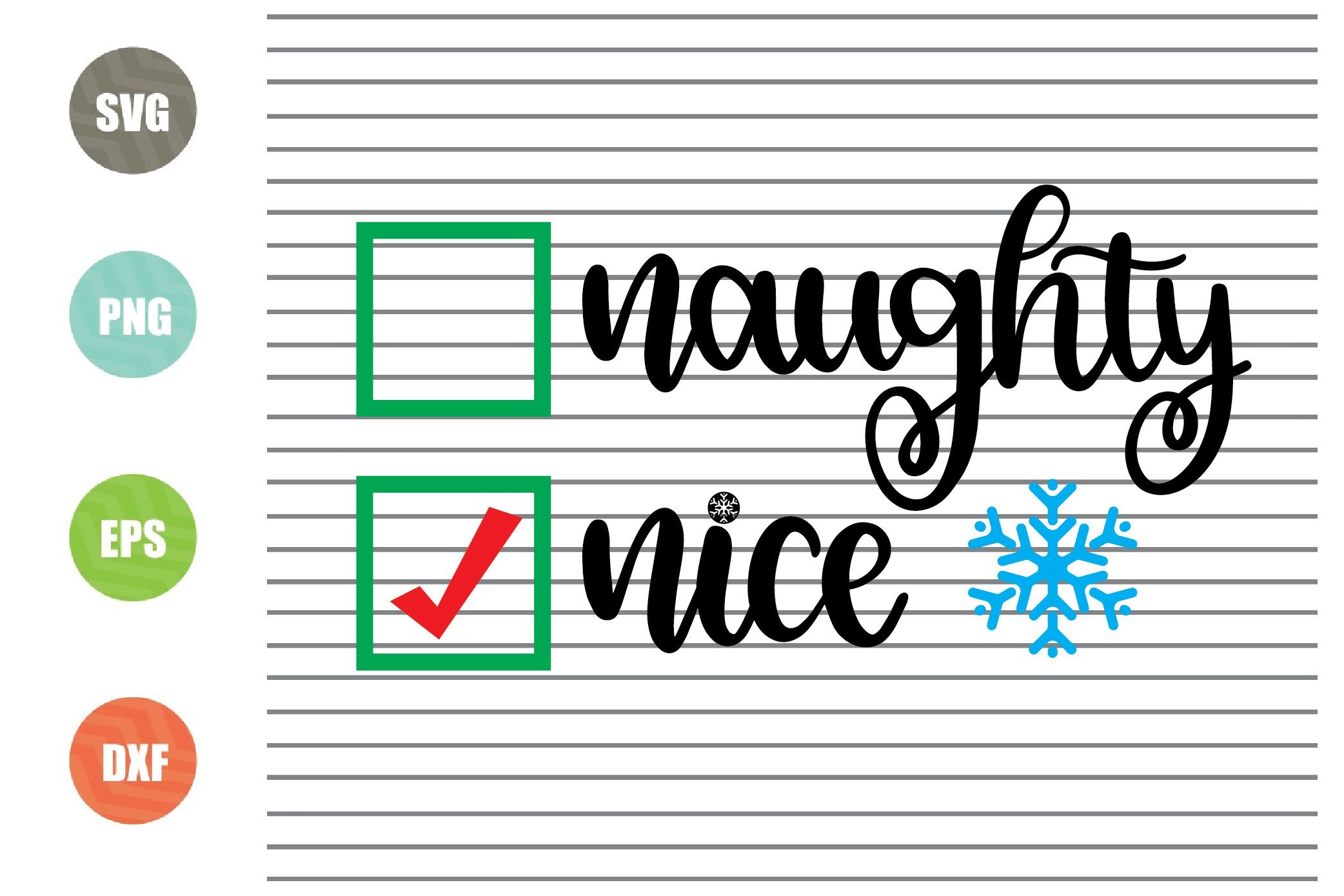 Naughty Nice Svg Christmas Svg Png Dxf Eps Cut Files So Fontsy