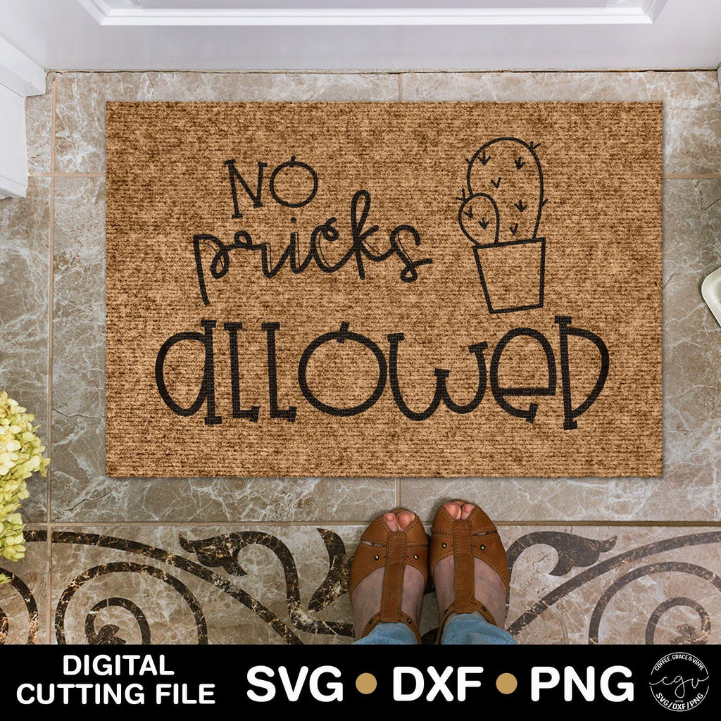 Download No Pricks Allowed | Doormat SVG - So Fontsy