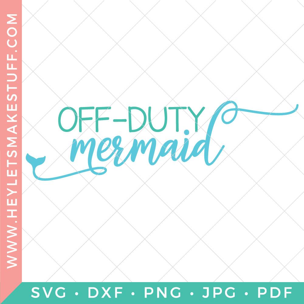 Free Free Mermaid Off Duty Svg 662 SVG PNG EPS DXF File