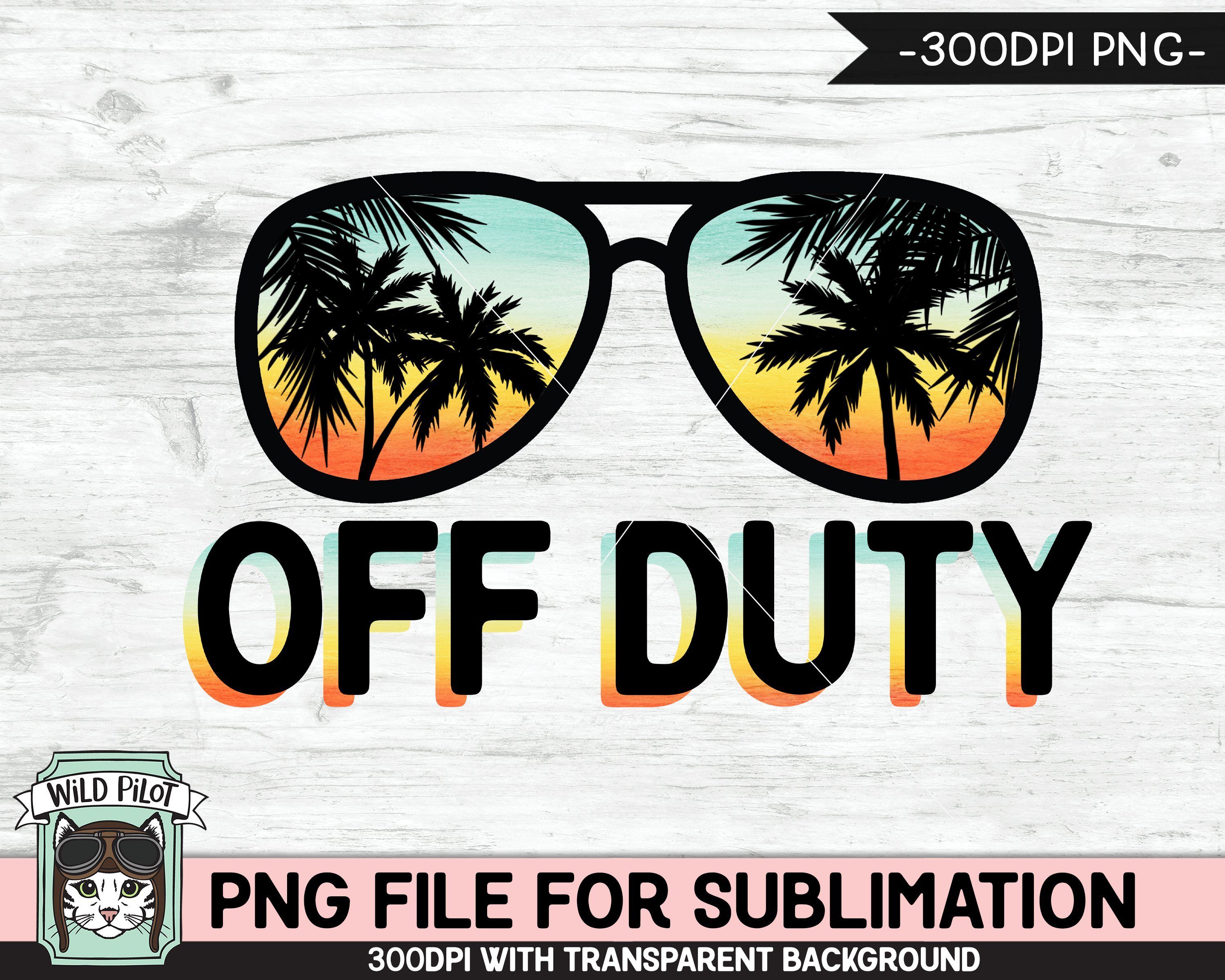 Download Off Duty Sublimation Designs Png Summer Vacation Png Sunset Sunglasses Png Sublimation File Palm Tree Glasses Beach Vacation Png So Fontsy