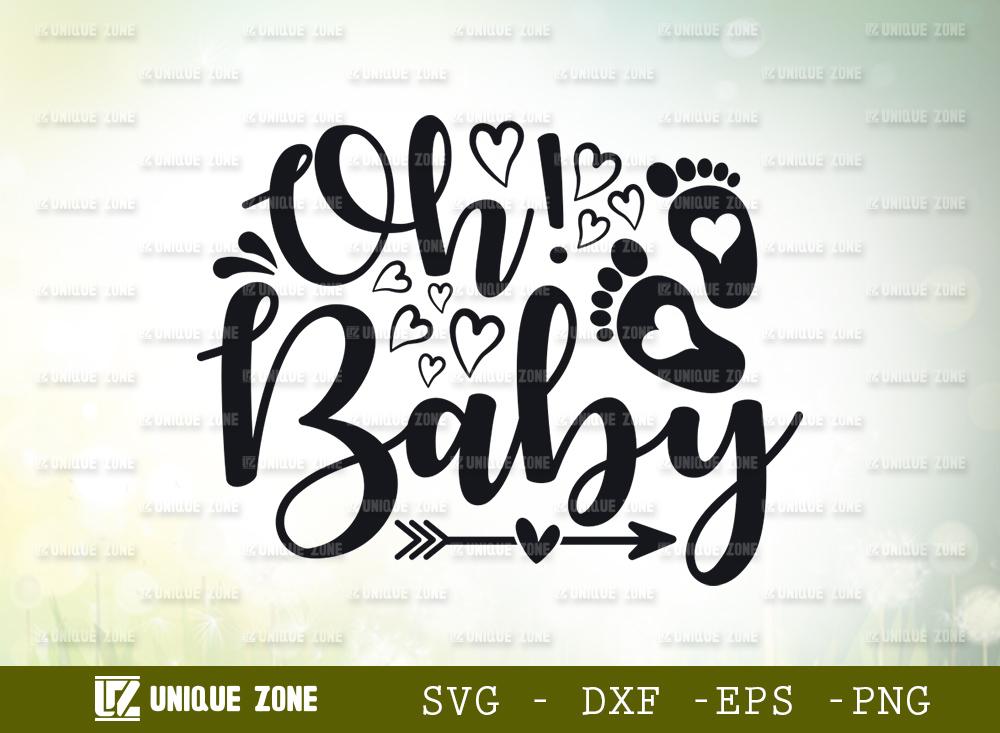 Download Oh Baby Svg Cake Topper Svg Baby Shower Svg Baby Bump Svg Baby Feet Svg Baby Born Svg Typography Design So Fontsy