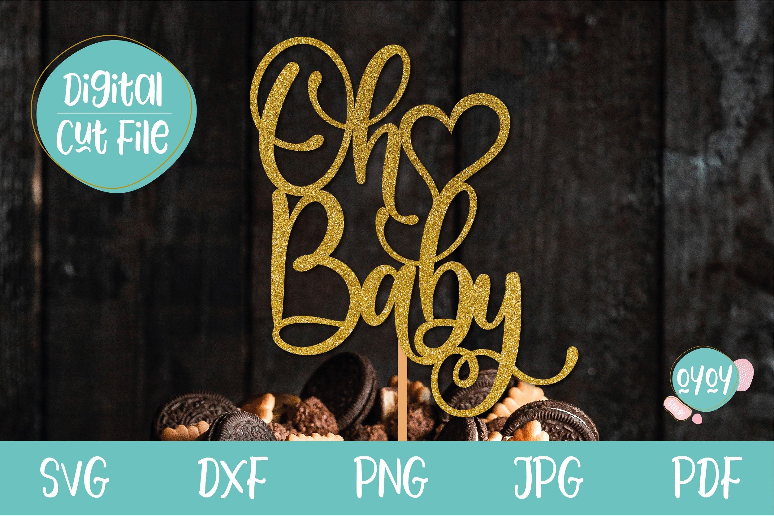 Download Oh Baby With Heart Cake Topper Svg Baby Shower Cake Topper So Fontsy