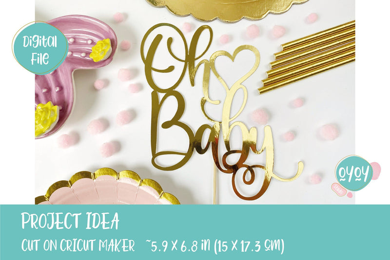 Free Free 263 Oh Baby Cake Topper Svg Free SVG PNG EPS DXF File