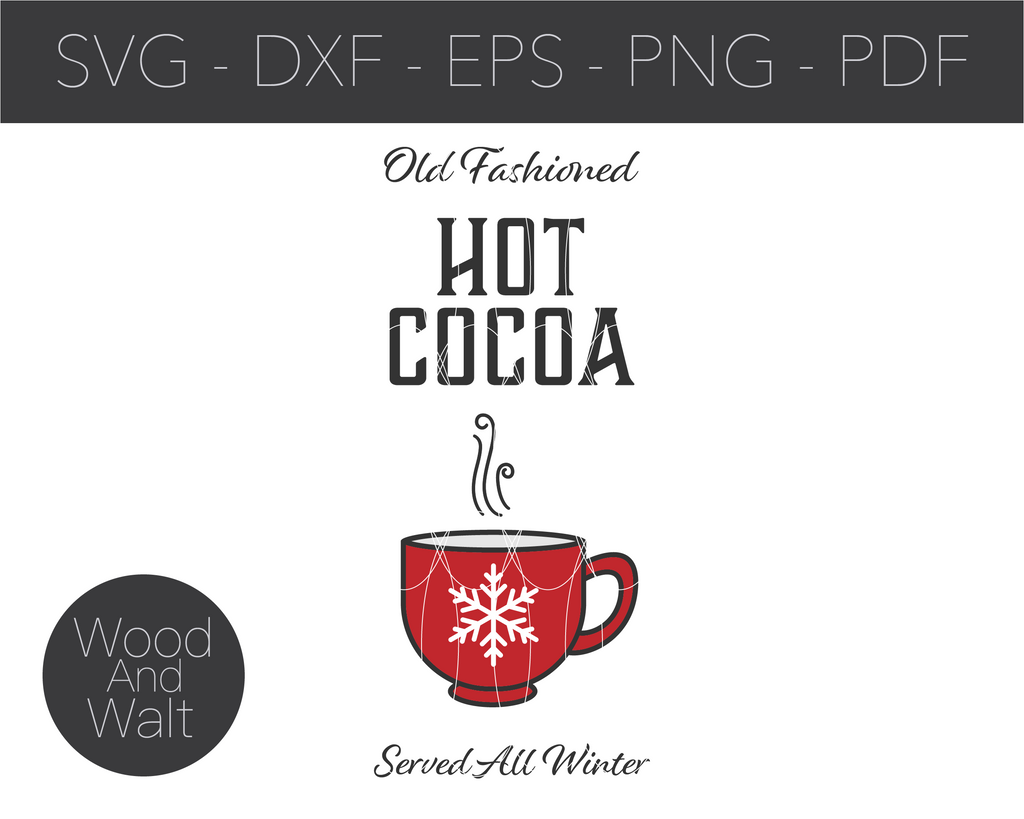 Old Fashioned Hot Cocoa Svg Christmas Cut File Winter Mug Design