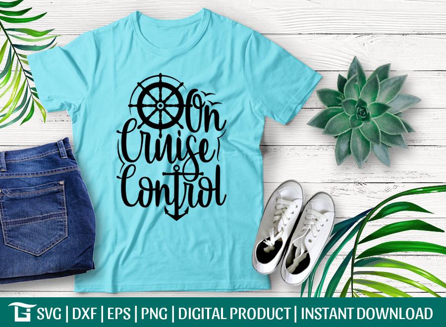 Download On Cruise Control Svg Cut File Beach Svg Beach Vacation Svg Family Svg Water Svg Gift Cruise Svg Tshirt Design So Fontsy