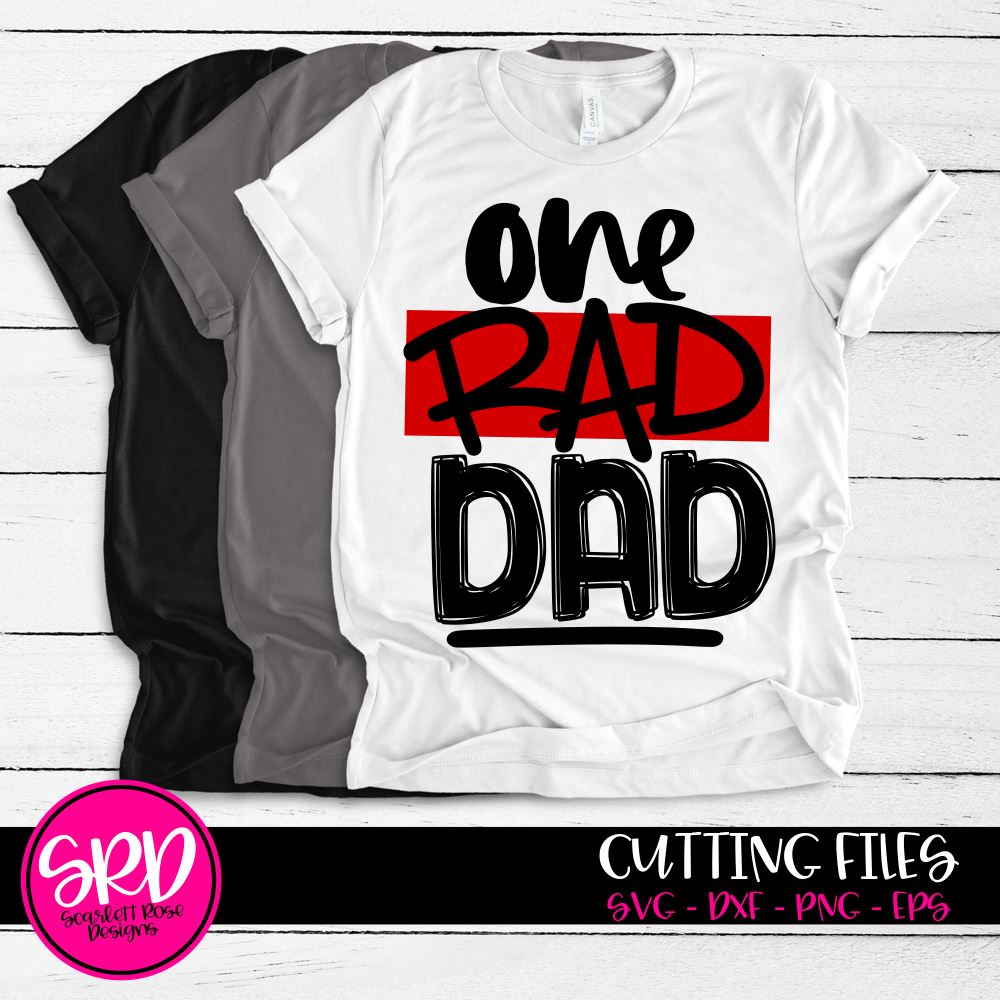 Download One Rad Dad Svg So Fontsy