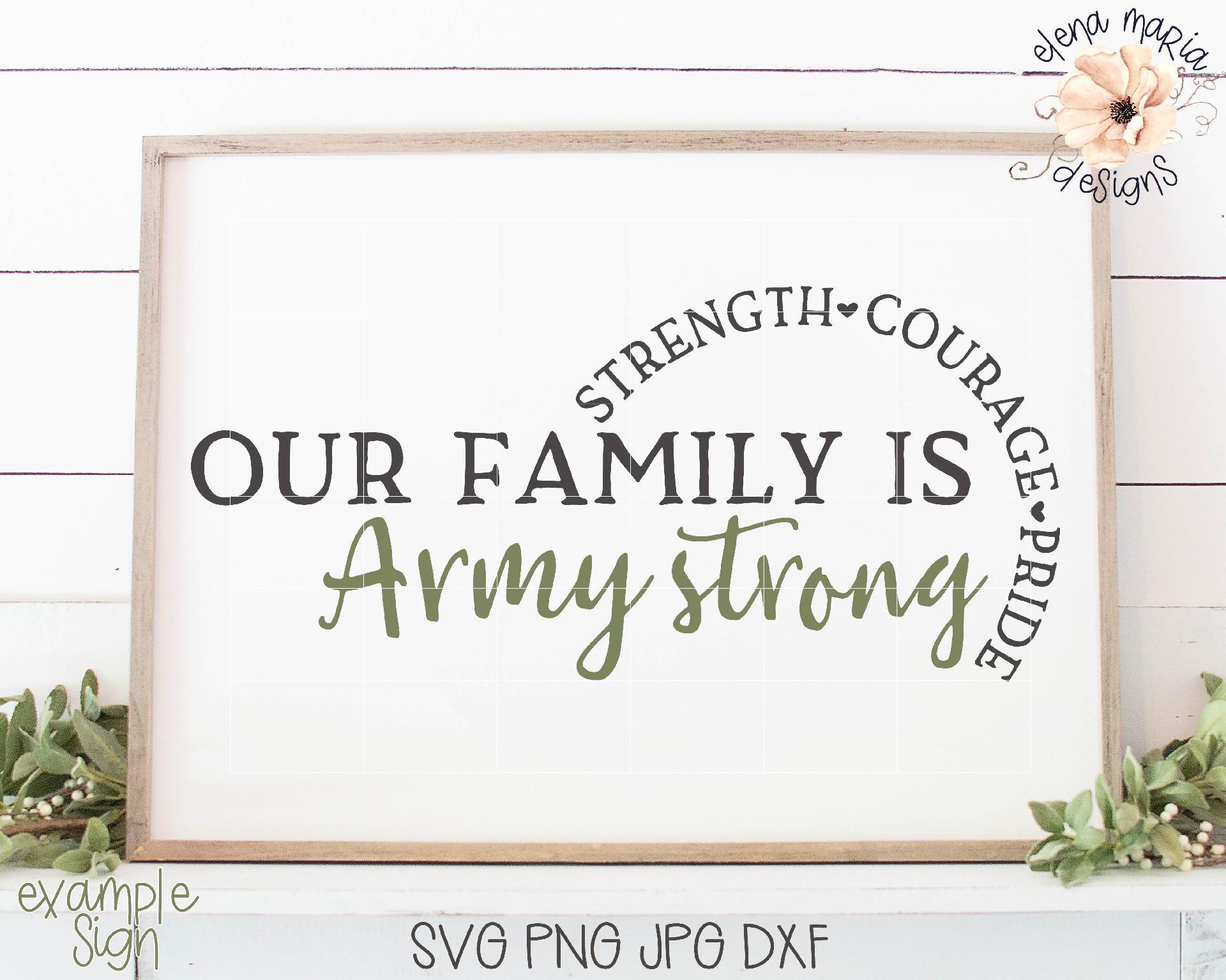 Download Our Family Is Army Strong Svg Cutting File So Fontsy